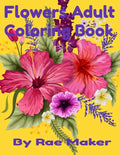 Flower Adult Coloring Book by Rae Maker - cover featuring colorful pink and yellow flowers on dark yellow background