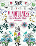Mindfulness Coloring Book for Adults by Jason Potash - cover featuring floral and butterfly designs on white background