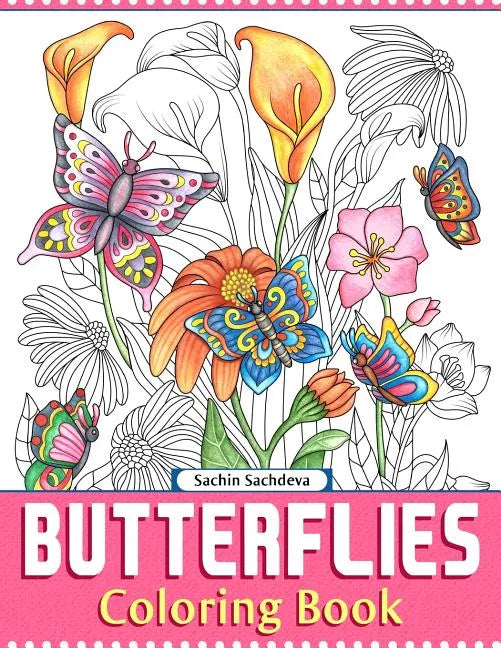 Butterflies Coloring Book for Adults by Sachin Sachdeva - cover featuring hand-drawn butterflies and flowers on white background